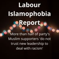 30 per cent Muslim members witnessed Islamophobia within the UK labour party